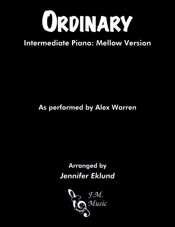 Ordinary (Intermediate Piano: Mellow Version)